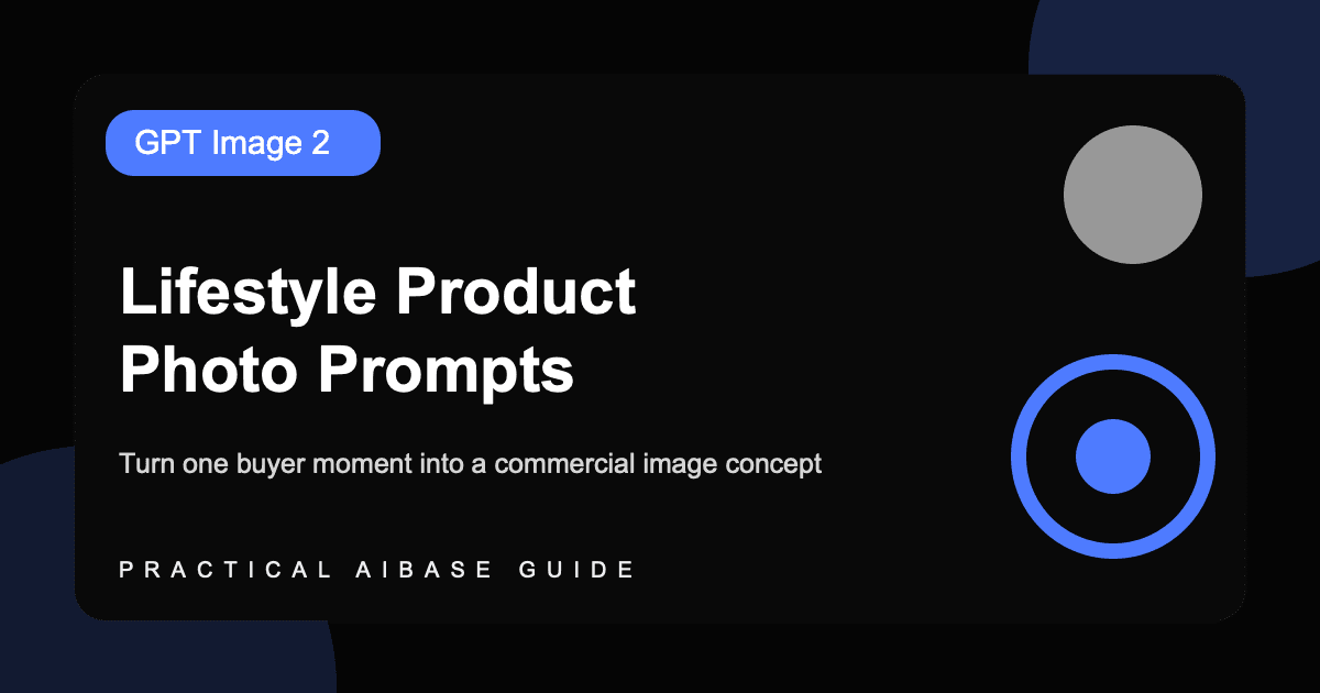 GPT Image 2 lifestyle product photo prompt guide cover