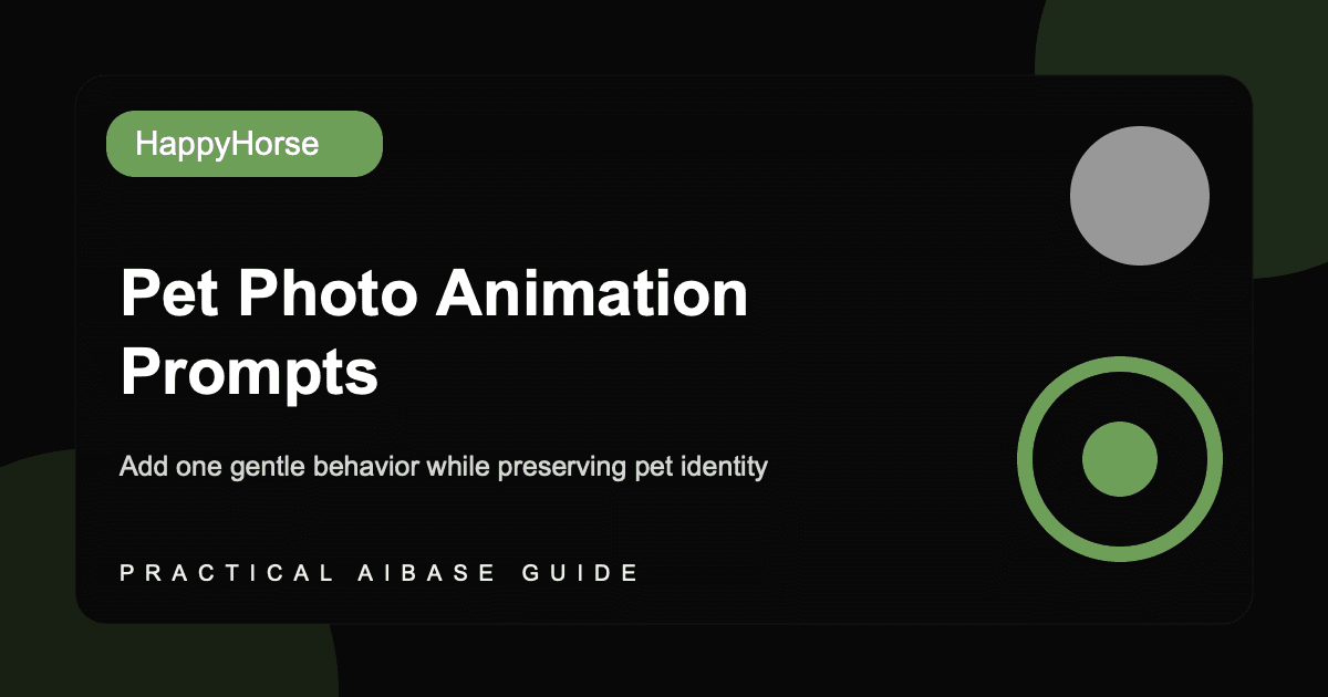 HappyHorse natural pet photo animation prompt guide cover