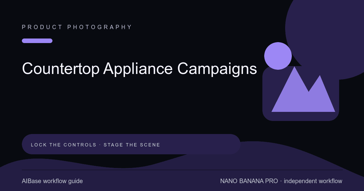 Nano Banana Pro countertop appliance campaign guide cover
