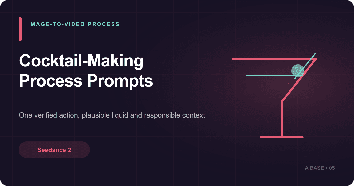 Seedance 2 cocktail making process video prompt guide cover