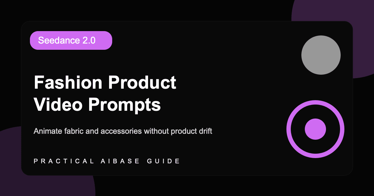 Seedance 2 fashion product video prompt guide cover
