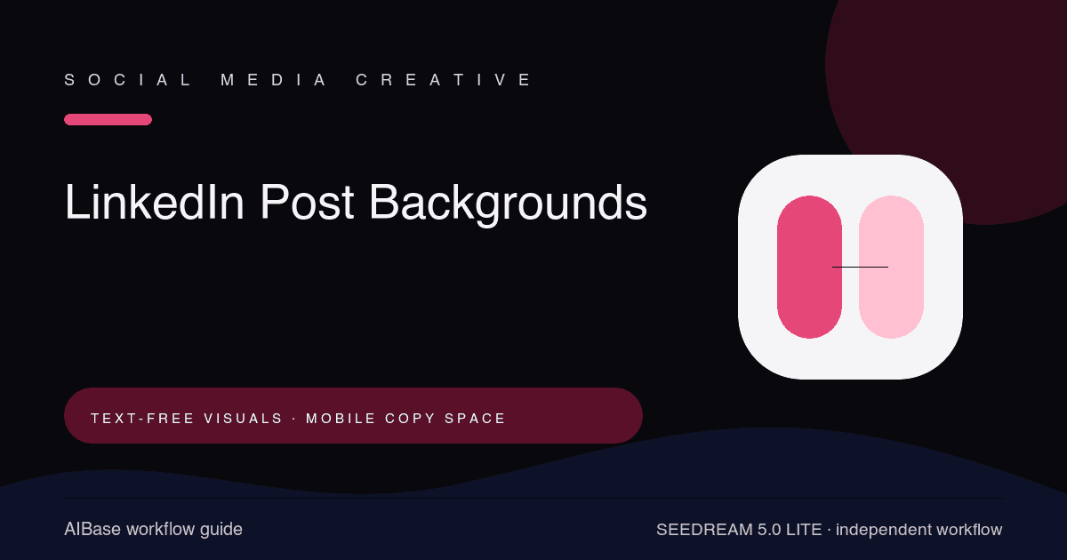 Seedream 5.0 Lite LinkedIn post background prompt guide cover