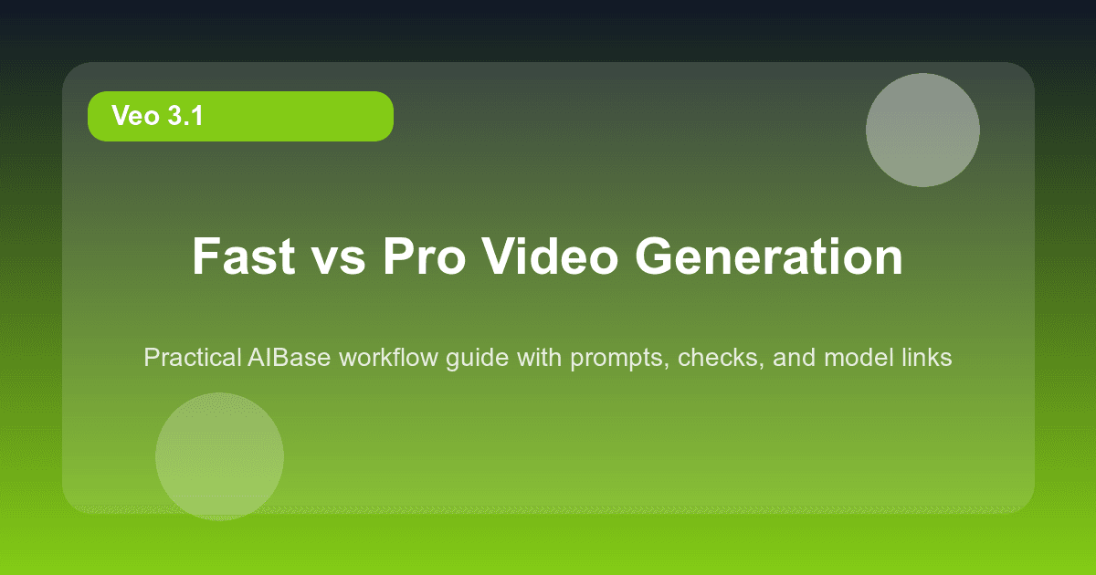 Veo 3.1 Fast vs Pro video generation cover