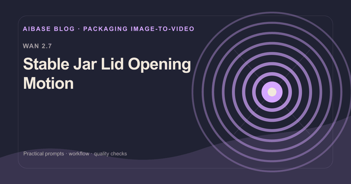 Jar lid opening product video prompt guide cover